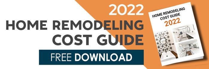 Home Remodeling Cost Guide 2022 - FREE Download